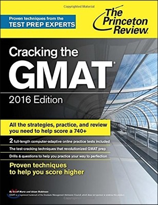 Cracking the GMAT with 2 Computer-Adaptive Practice Tests, 2016 Edition 