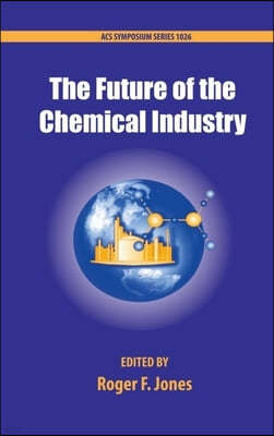 The Future of the Chemical Industry