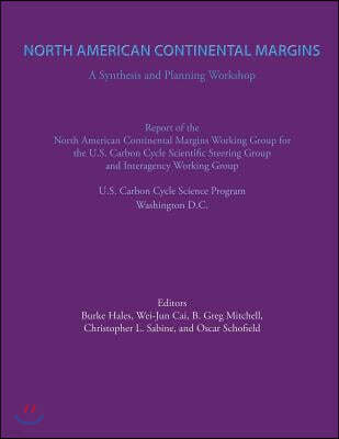 North American Continental Margin: A Synthesis and Planning Workshop