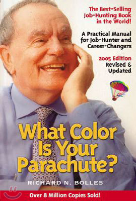 What Color Is Your Parachute? 2005