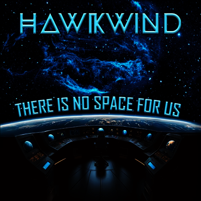 Hawkwind — There Is No Space For Us 앨범 커버