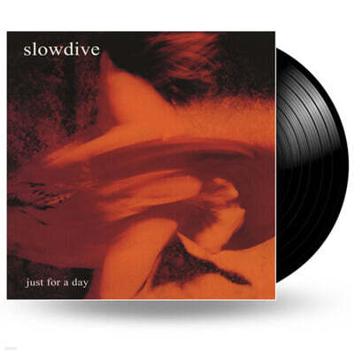 Slowdive — Just For A Day 앨범 커버