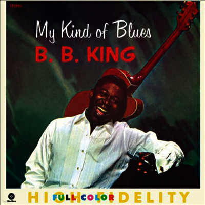 B.B. King — My Kind Of Blues (Remastered)(Collector's Edition) 앨범 커버