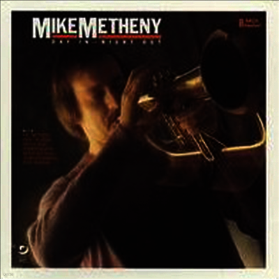 Mike Metheny,Pat Metheny — Day In Night Out 앨범 커버