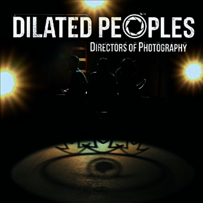 Dilated Peoples — Directors Of Photography (Download Code) 앨범 커버