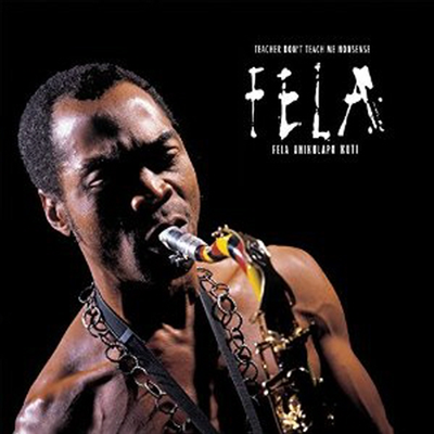 Fela Kuti — Teacher Don't Teach Me Nonsense 앨범 커버