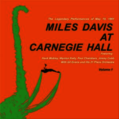 Miles Davis — Miles Davis At Carnegie Hall 1 앨범 커버
