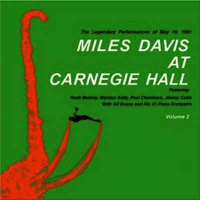 Miles Davis — Miles Davis At Carnegie Hall 2 앨범 커버