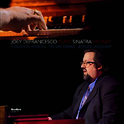Joey Defrancesco — Plays Sinatra His Way 앨범 커버