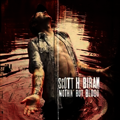 Scott H. Biram — Nothin But Blood 앨범 커버