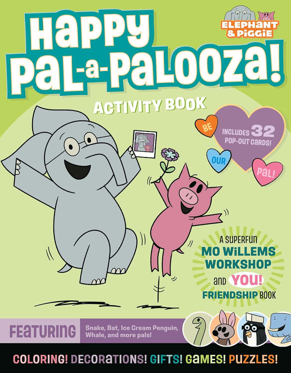 Happy Pal-a-Palooza!: An Elephant & Piggie Activity Book