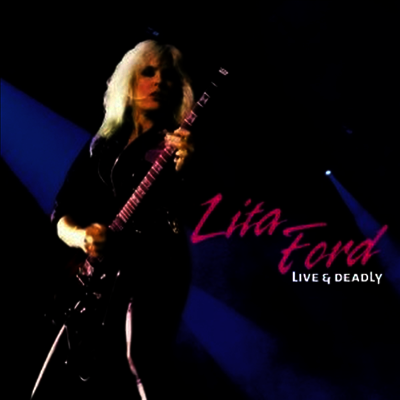 Lita Ford — Live & Deadly 앨범 커버