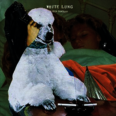 White Lung — Deep Fantasy (Download Code) 앨범 커버