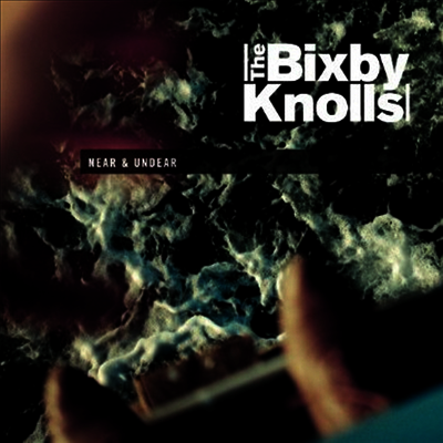 Bixby Knolls — Near & Undear 앨범 커버