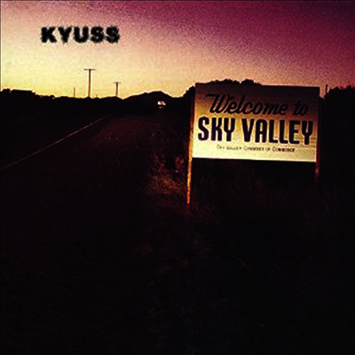 Kyuss — Welcome To Sky Valley 앨범 커버