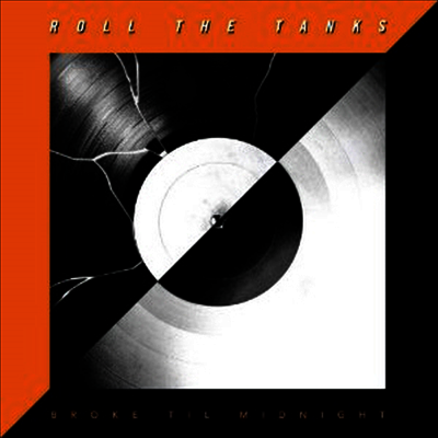 Roll The Tanks — Broke Til Midnight 앨범 커버