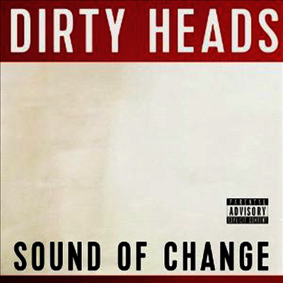 Dirty Heads — Sound Of Change 앨범 커버