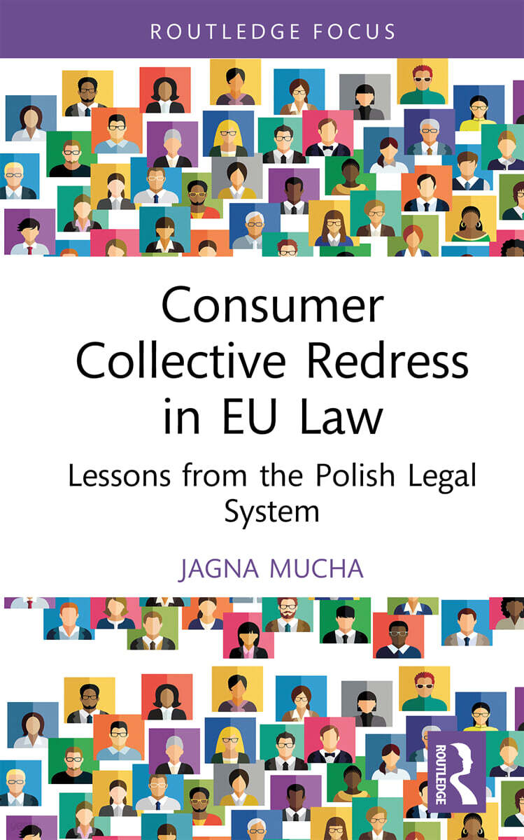 Consumer Collective Redress in EU Law