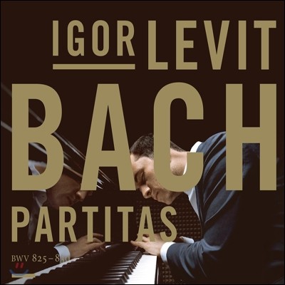 Igor Levit ̰  - : ĸƼŸ  (Bach: Partitas Nos. 1-6, BWV825-830)