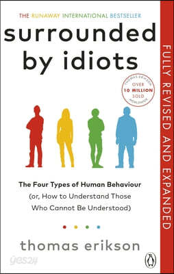 Surrounded by Idiots