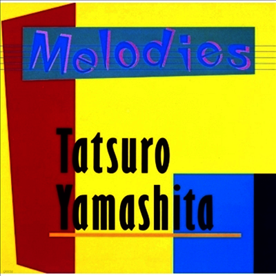 Yamashita Tatsuro,야마시타 타츠로 — Melodies 앨범 커버
