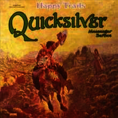 Quicksilver Messenger Service — Happy Trails 앨범 커버