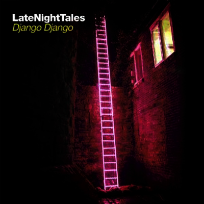 Django Django — Late Night Tales (Gatefold) 앨범 커버