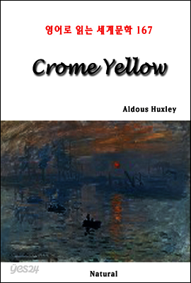 Crome Yellow - 영어로 읽는 세계문학 167