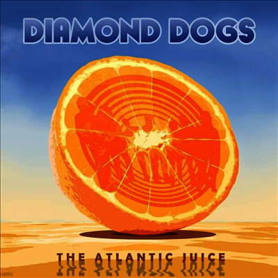 Diamond Dogs — Atlantic Juice 앨범 커버