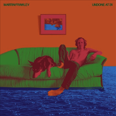Martin Frawley — Undone At 31 (US Indie Exclusive) 앨범 커버