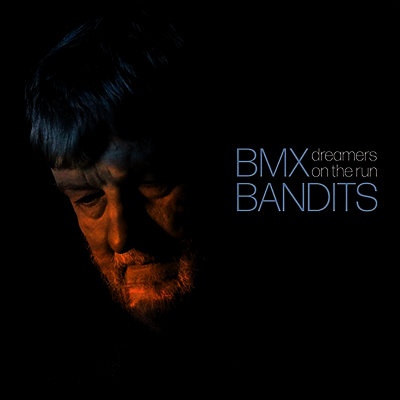 Bmx Bandits — Dreamers On The Run (US Indie Exclusive) 앨범 커버