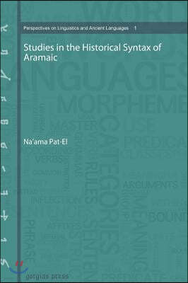 Studies in the Historical Syntax of Aramaic