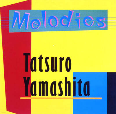 Yamashita Tatsuro (야마시타 타츠로) - Melodies [LP]