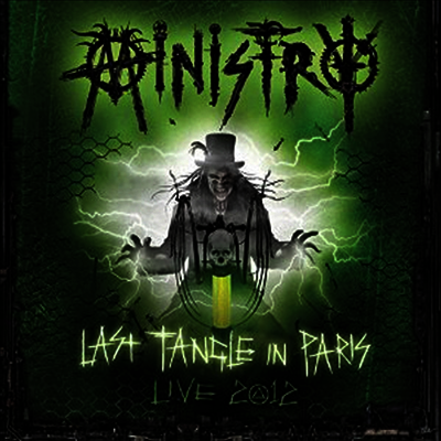 Ministry — Last Tangle In Paris - Live 2012 Defibrila Tour 앨범 커버