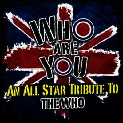 Tribute to The Who — Who: Tribute To Back Against The Wall 앨범 커버