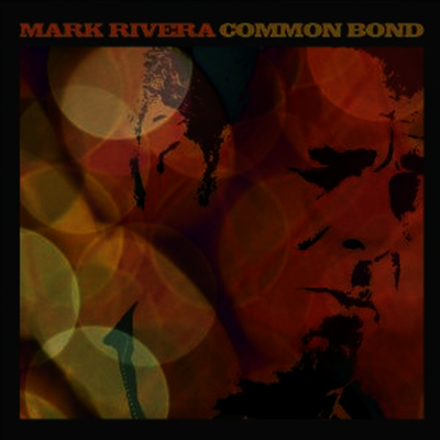 Mark Rivera — Common Bond 앨범 커버