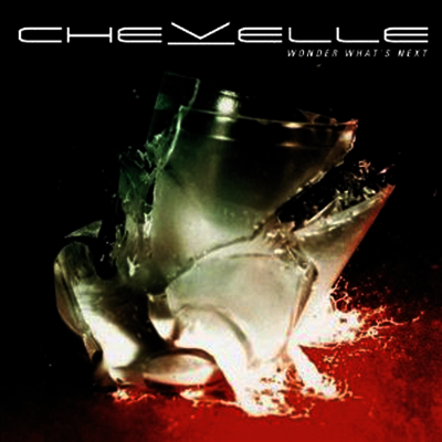 Chevelle — Wonder What's Next (Bonus Tracks)(Gatefold) 앨범 커버