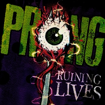 Prong — Ruining Lives (Bonus Track) 앨범 커버