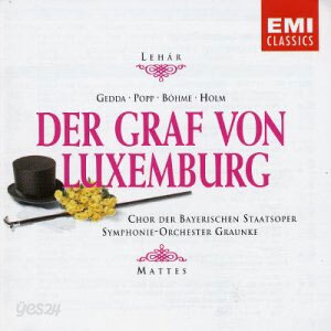 Lehar : Der Graf von Luxemburg : Mattes