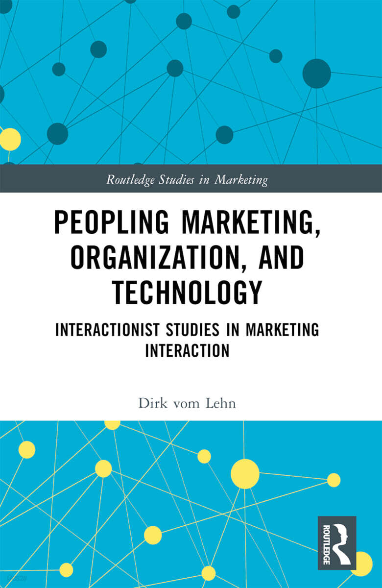 Peopling Marketing, Organization, and Technology