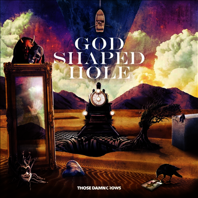 Those Damn Crows — God Shaped Hole 앨범 커버
