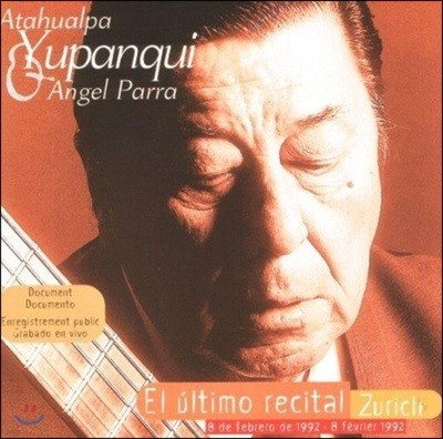 Atahualpa Yupanqui & Angel Parra - El Ultimo Recital Zurich