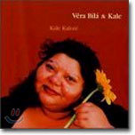 Vera Bila - Kale Kalore
