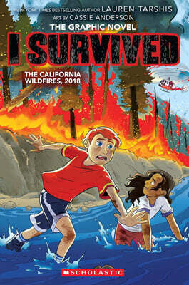 I Survived Graphic Novel #13: I Survived the California Wildfires, 2018