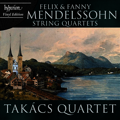 Takacs Quartet — 파니 & 펠릭스 멘델스존: 현악 사중주 (Fanny & Felix Mendelssohn: String Quartet)n - Takacs Quartet 앨범 커버
