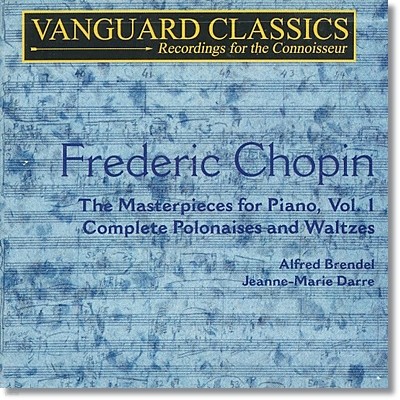 Alfred Brendel, Jeanne-Marie Darre 쇼팽: 마스터피스 1집 - 알프레드 브렌델, 다레 외 (Chopin: The Masterpieces for Piano Vol. 1) 