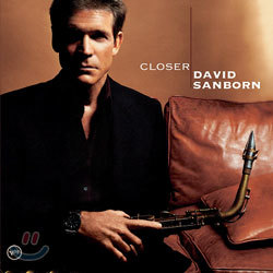 David Sanborn - Closer