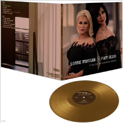 Lorrie Morgan,Pam Tillis — Come See Me & Come Lonely (Gatefold) 앨범 커버