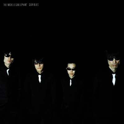 Thee Michelle Gun Elephant,미쉘 건 엘레판트 — Gear Blues 앨범 커버