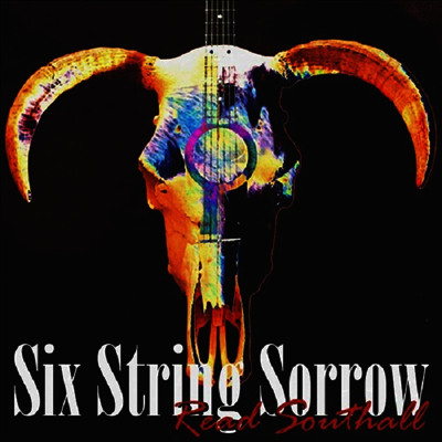 Southall — Six String Sorrow (10th Anniversary Edition) 앨범 커버